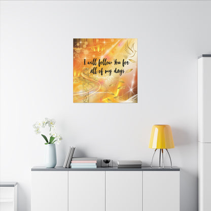 I Will Follow - Inspirational Canvas Wall Art, Faith Decor, Spiritual Gift, Christian Home Decoration, Uplifting Scripture Wall Art