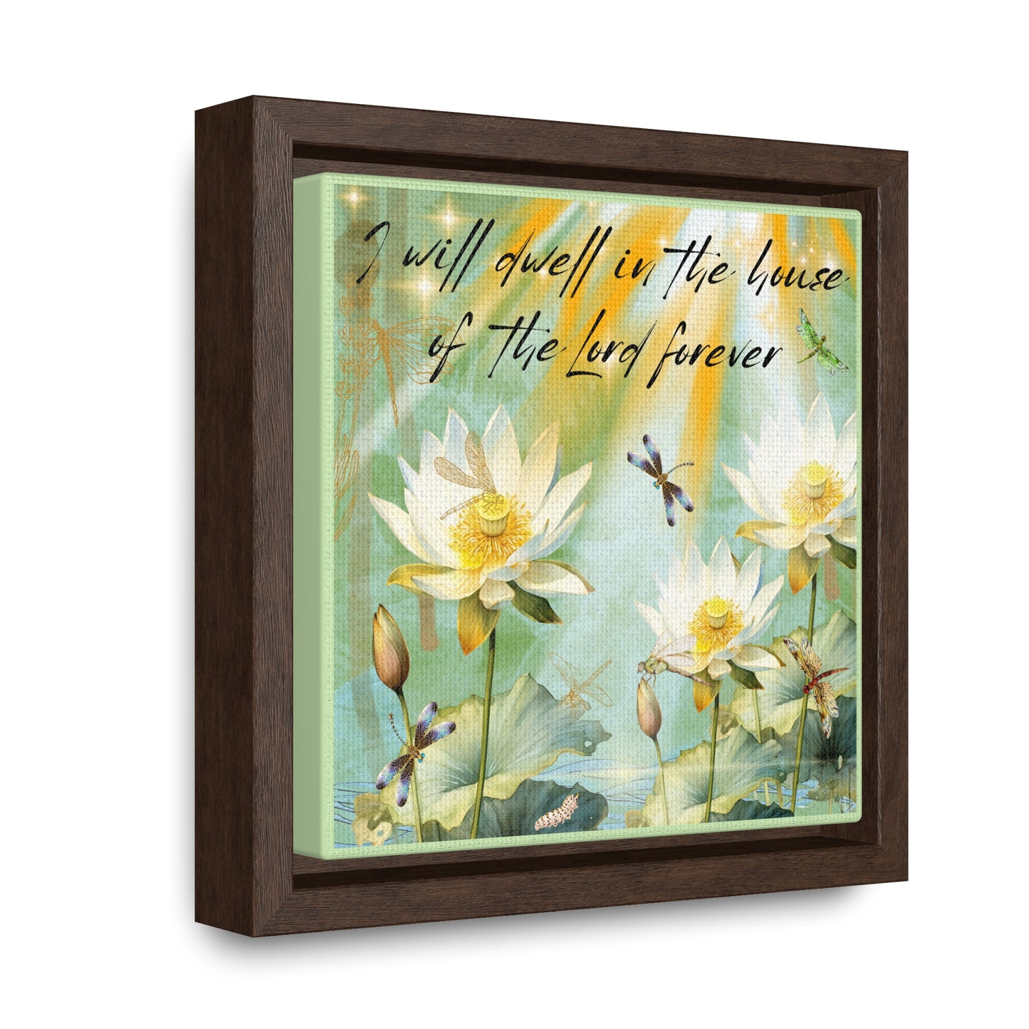 I Will Dwell Gallery Canvas Wraps, Square Frame