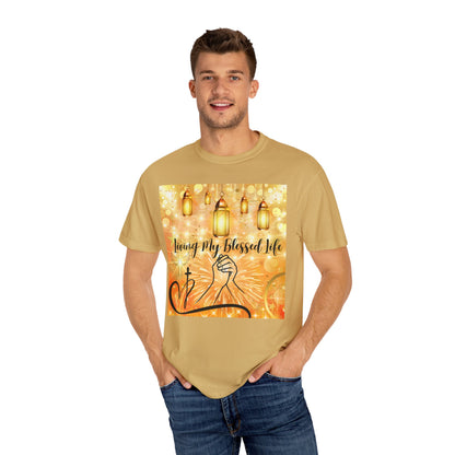 Living My Blessed Life Unisex Garment-Dyed T-shirt