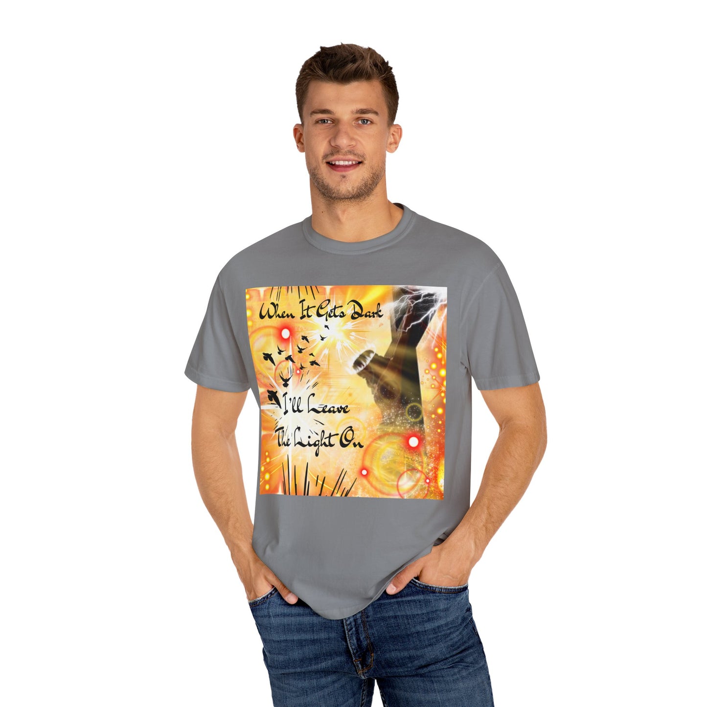 Leave The Light On Unisex Garment-Dyed T-shirt