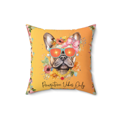 Pawsitive Vibes Only Spun Polyester Square Pillow