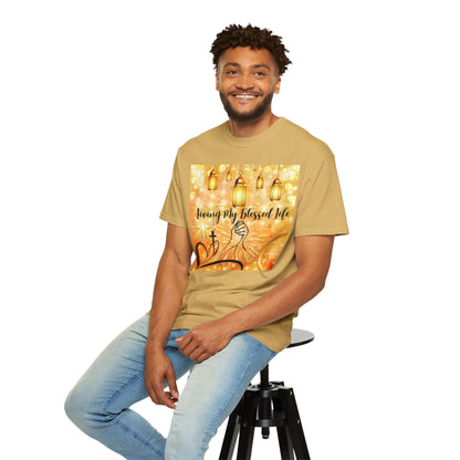Living My Blessed Life Unisex Garment-Dyed T-shirt