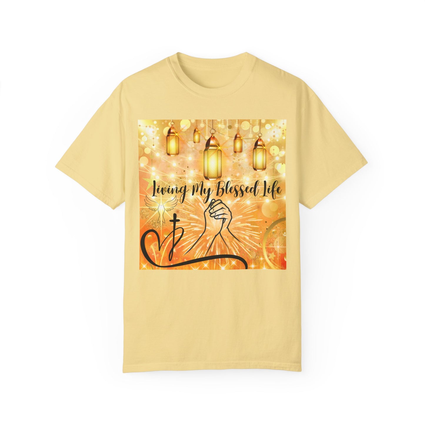 Living My Blessed Life Unisex Garment-Dyed T-shirt