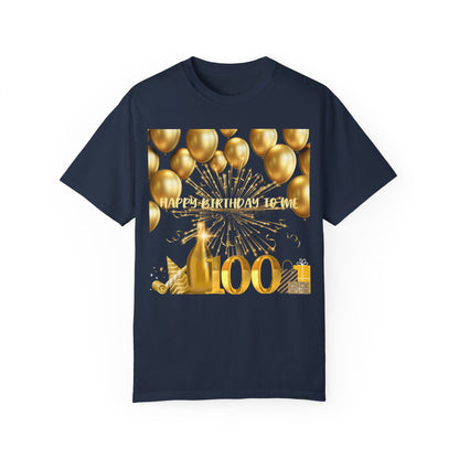 Happy Birthday 100 Unisex Garment-Dyed T-shirt