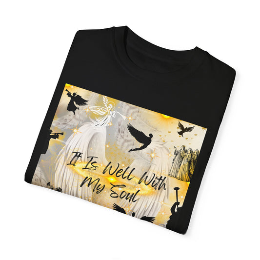 It Is Well With My Soul Unisex Garment-Dyed T-shirt