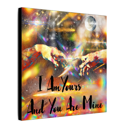 I Am Yours - Romantic Wall Art, Canvas Print, Inspirational Home Decor, Perfect Gift for Couples, Love Art, Anniversary Decoration