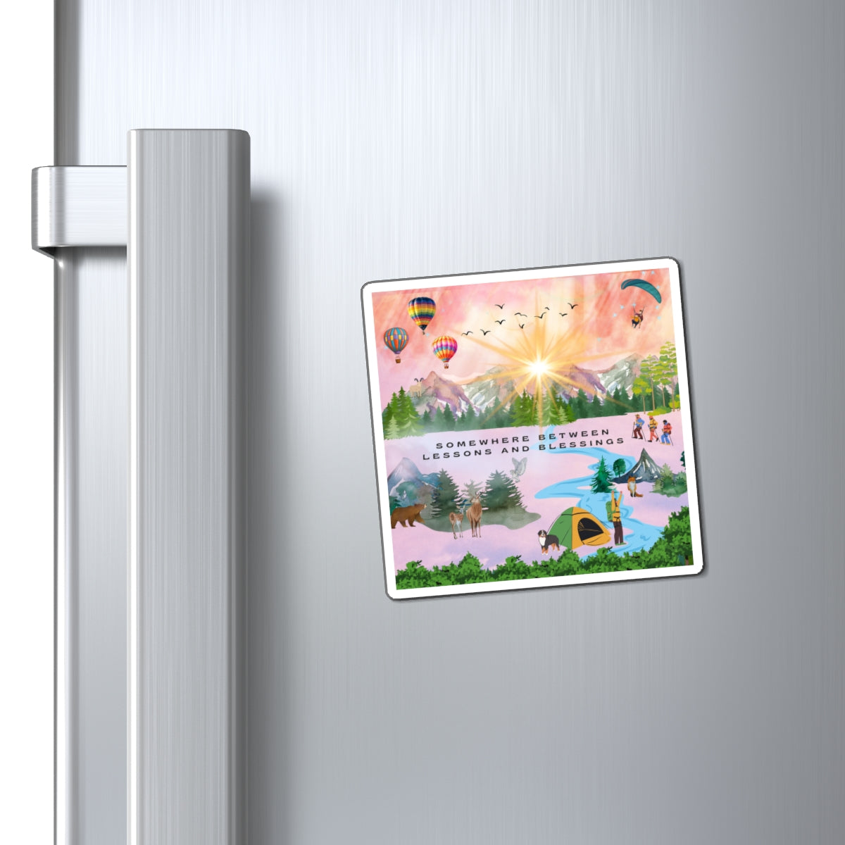 Somewhere Between Lessons and Blessings Magnets