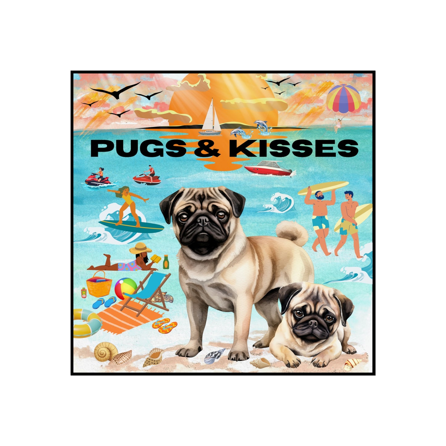 Pugs & Kisses Fine Art Posters