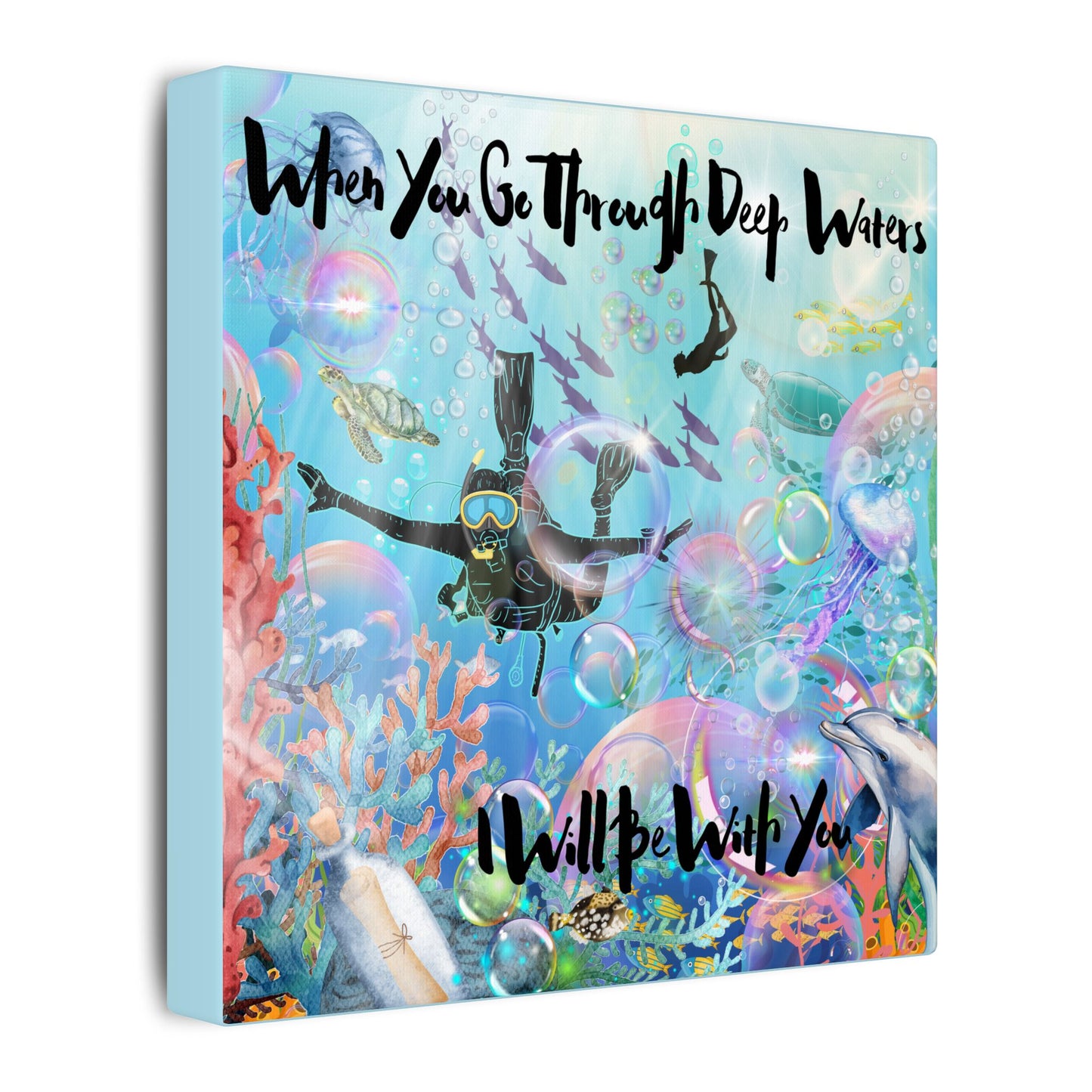 I Will Be With You - Inspirational Canvas Art, Ocean Theme, Deep Waters Quote, Home Decor, Gift for Divers, Motivational Wall Art, Nautical Decor