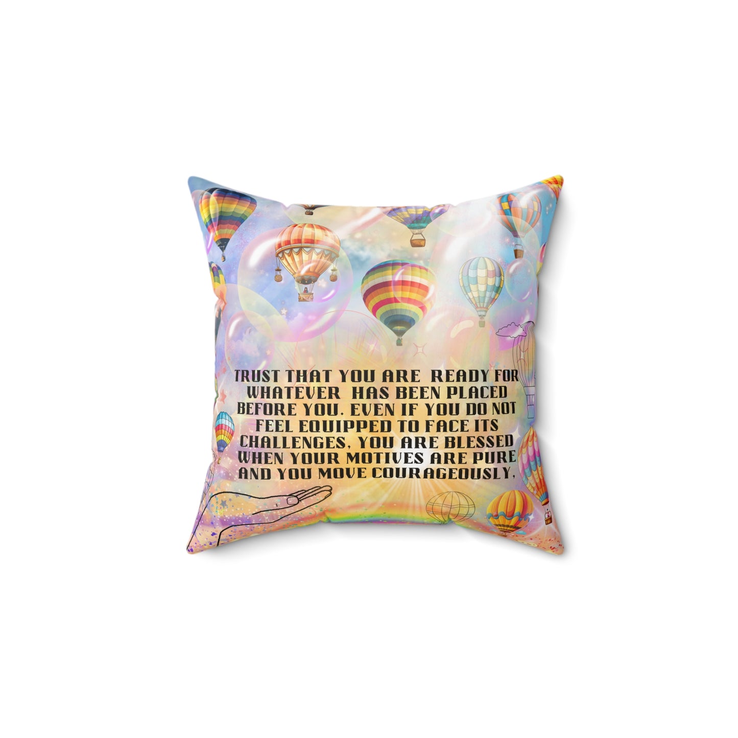 Trust That You Are Ready Spun Polyester Square Pillow