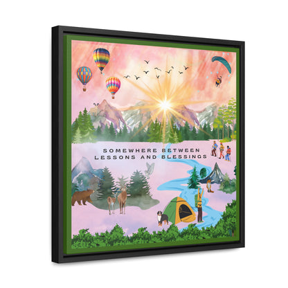 Somewhere Between Lessons And Blessings Canvas Wall Art