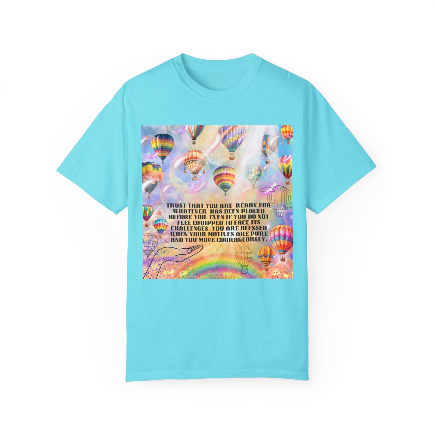 Trust That You Are Ready Unisex Garment-Dyed T-shirt