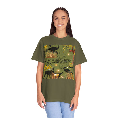 How Do You Eat An Elephant One Bite At A Time Unisex Garment-Dyed T-shirt