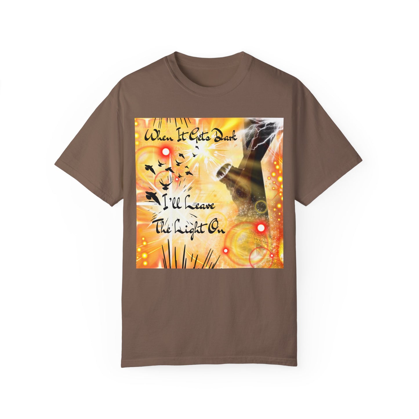 Leave The Light On Unisex Garment-Dyed T-shirt