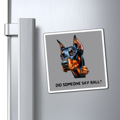 Magnets Did Someone Say Ball