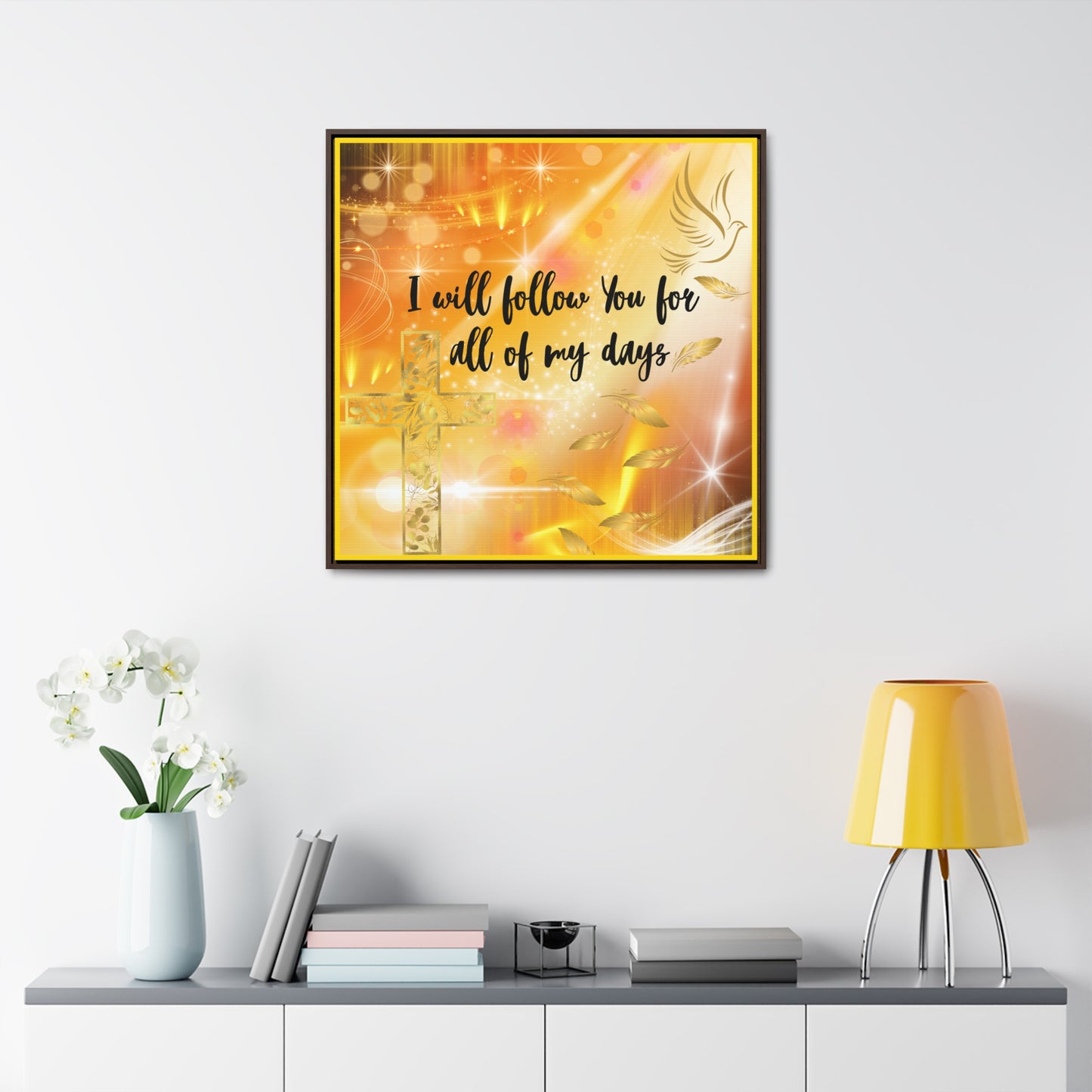 I Will Follow You Gallery Canvas Wraps, Square Frame