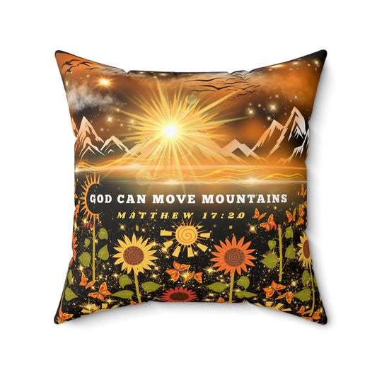 God Can Move Mountains Spun Polyester Square Pillow