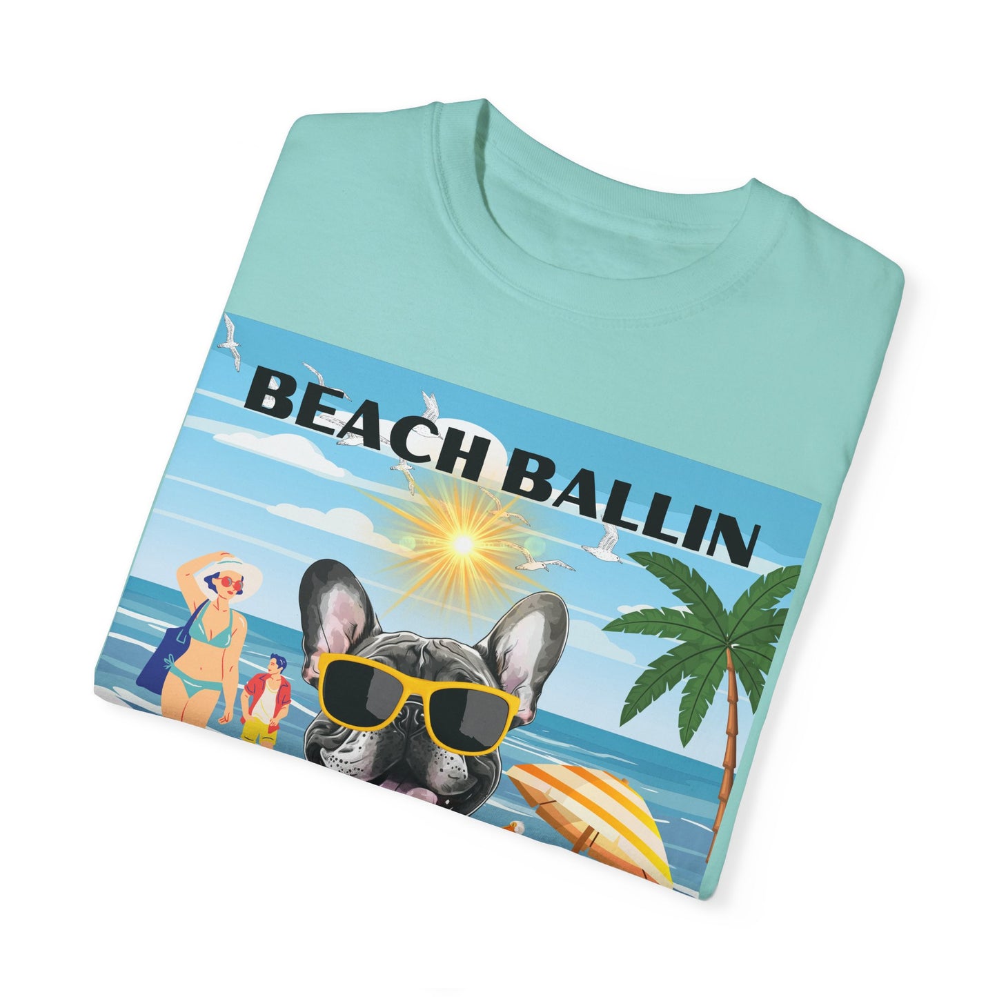 Beach Ballin Unisex Garment-Dyed T-shirt