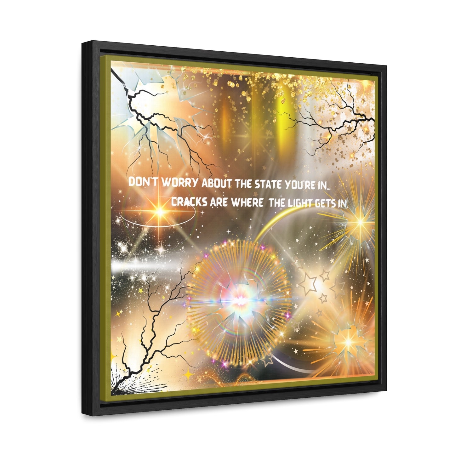 Don't Worry About What State You're In Cracks Are Where The Light Gets In Canvas Wall Art