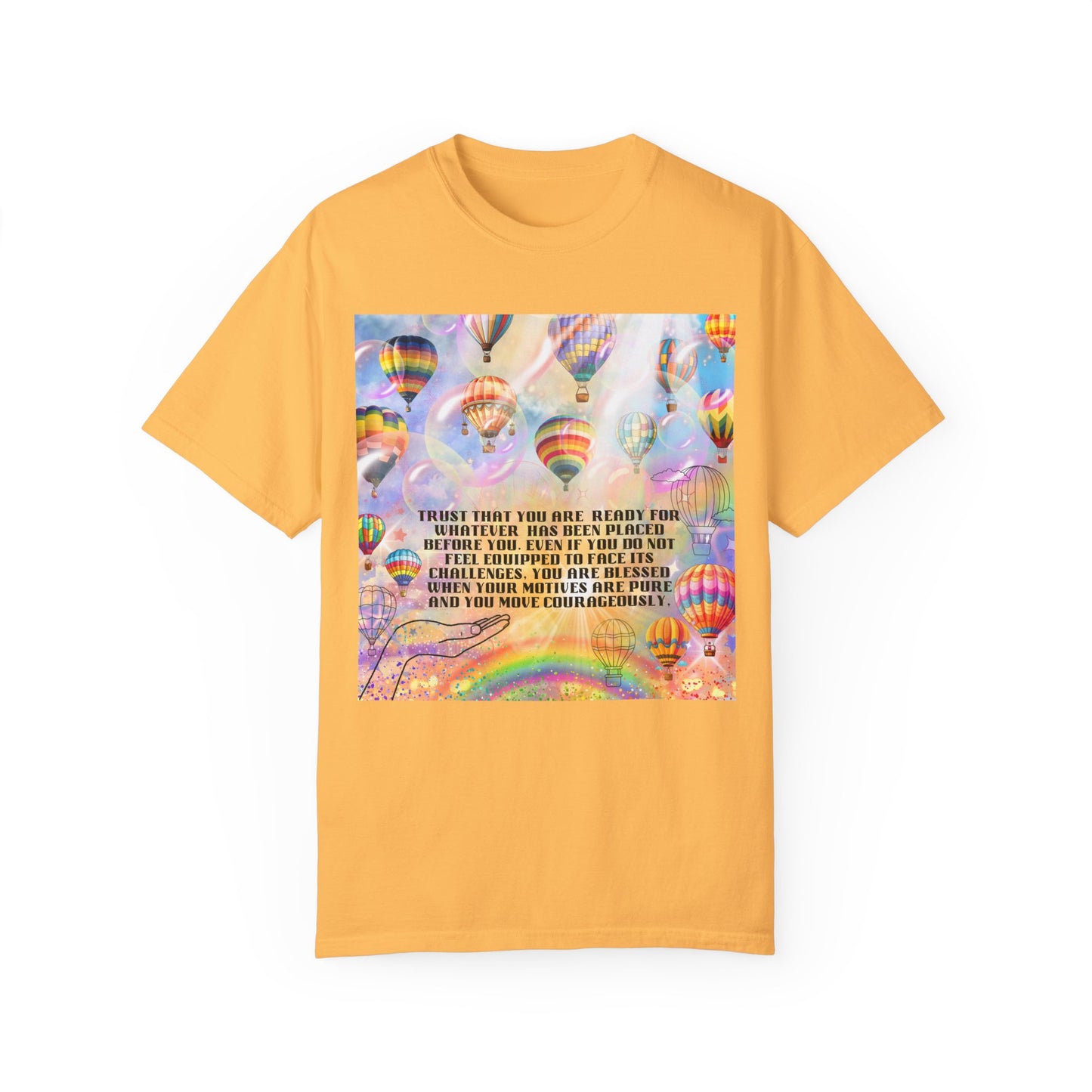 Trust That You Are Ready Unisex Garment-Dyed T-shirt