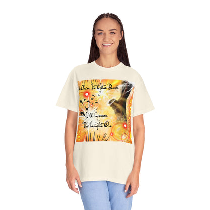Leave The Light On Unisex Garment-Dyed T-shirt