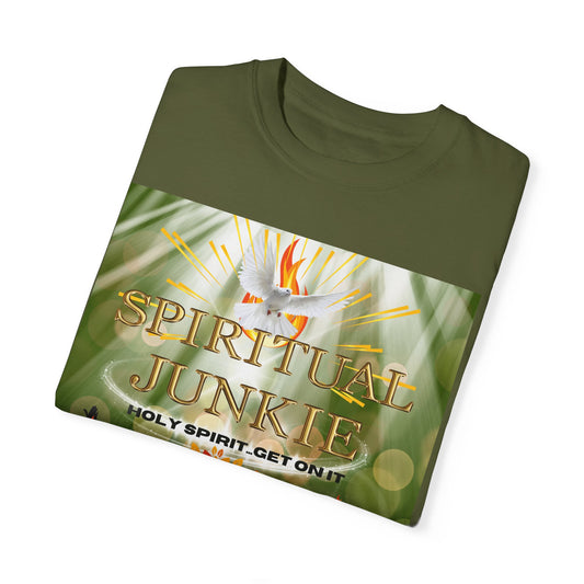 Spiritual Junkie Unisex Garment-Dyed T-shirt