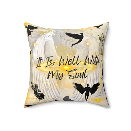 It Is Well With My Soul Spun Polyester Square Pillow