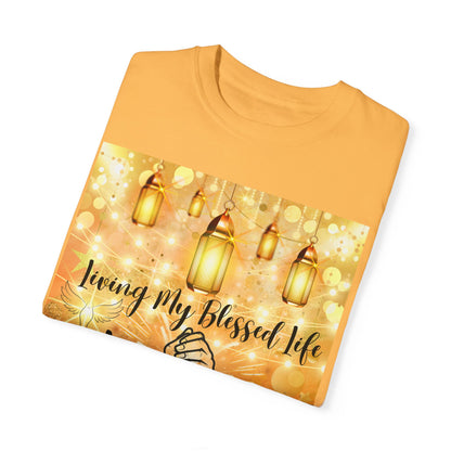 Living My Blessed Life Unisex Garment-Dyed T-shirt