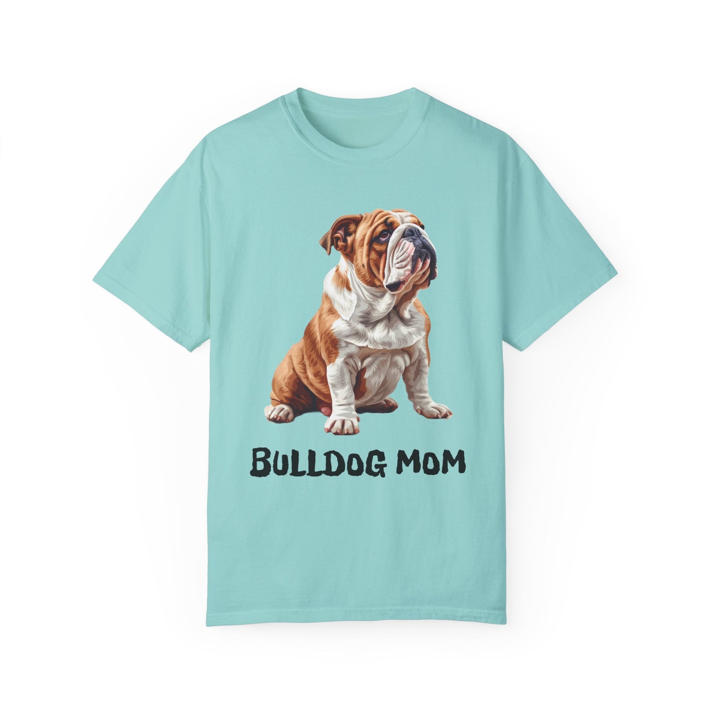 Bulldog Mom Unisex Garment-Dyed T-shirt