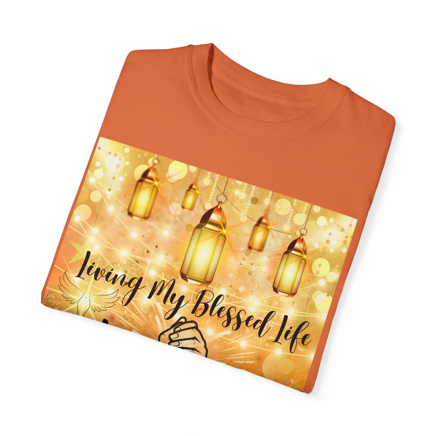Living My Blessed Life Unisex Garment-Dyed T-shirt