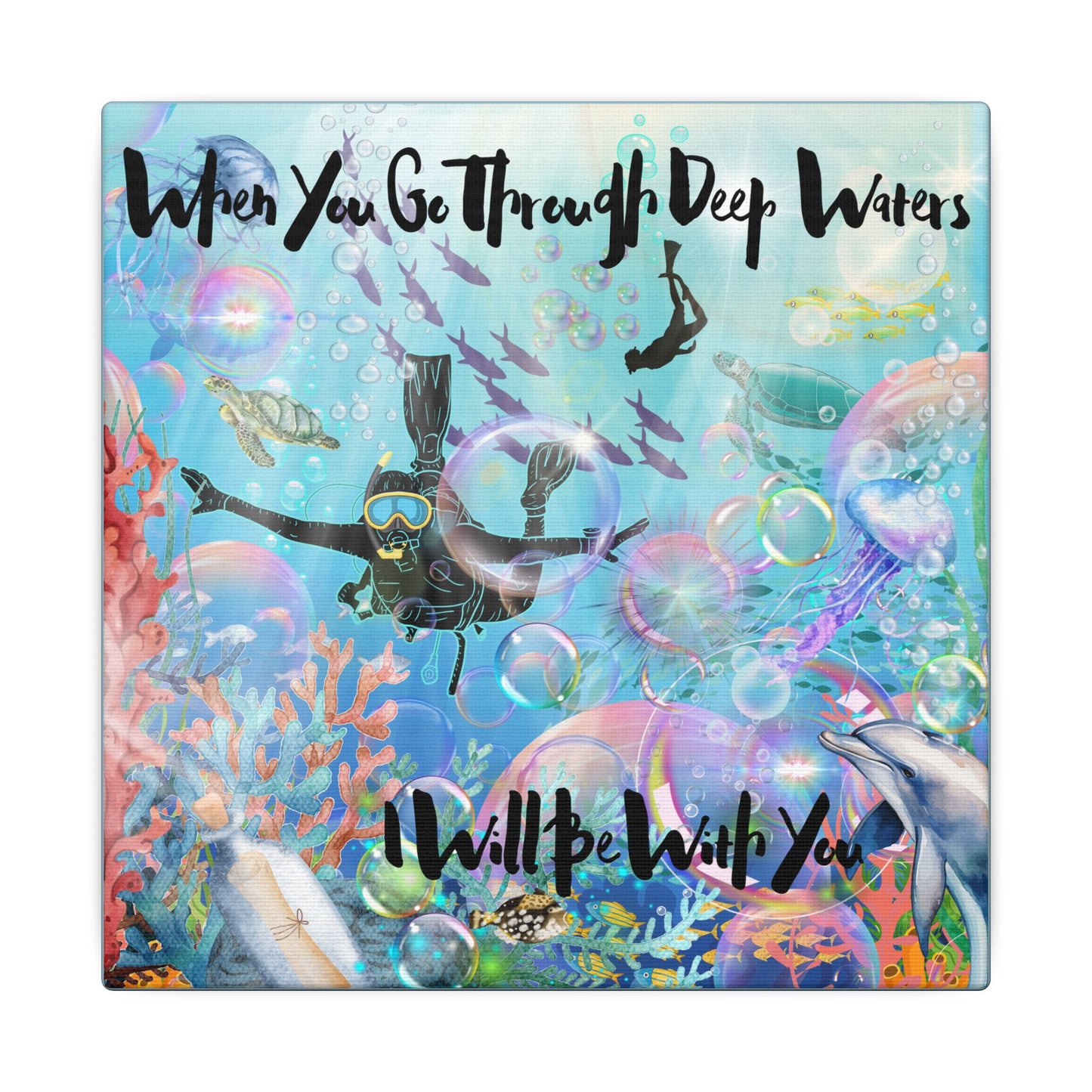 I Will Be With You - Inspirational Canvas Art, Ocean Theme, Deep Waters Quote, Home Decor, Gift for Divers, Motivational Wall Art, Nautical Decor