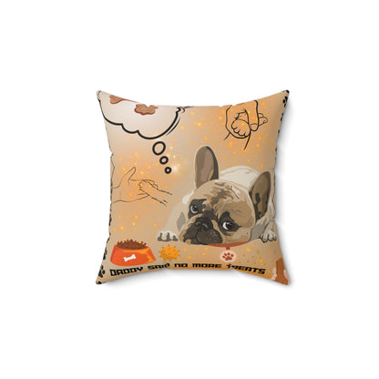 Daddy Said No More Treats Spun Polyester Square Pillow