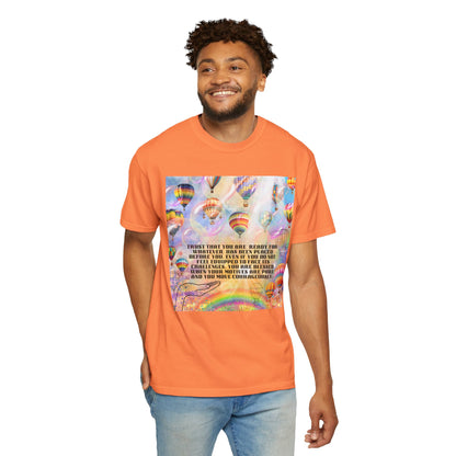 Trust That You Are Ready Unisex Garment-Dyed T-shirt