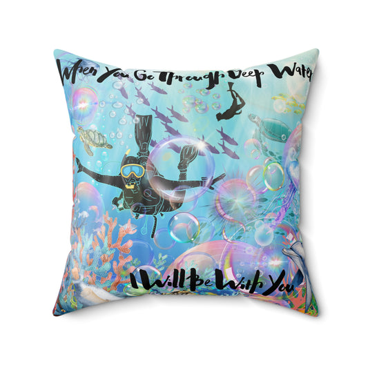 I Will Be With You Spun Polyester Square Pillow