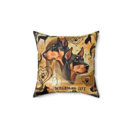 Doberman Life Spun Polyester Square Pillow