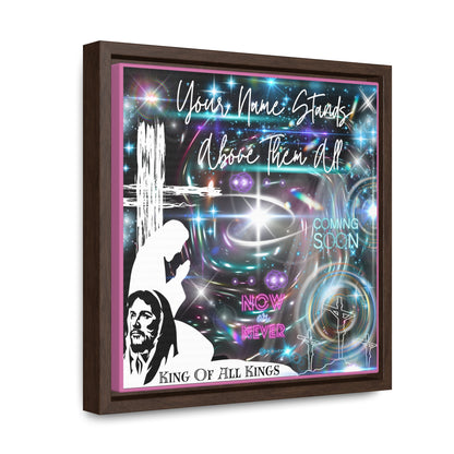 King Of All Kings Gallery Canvas Wraps, Square Frame