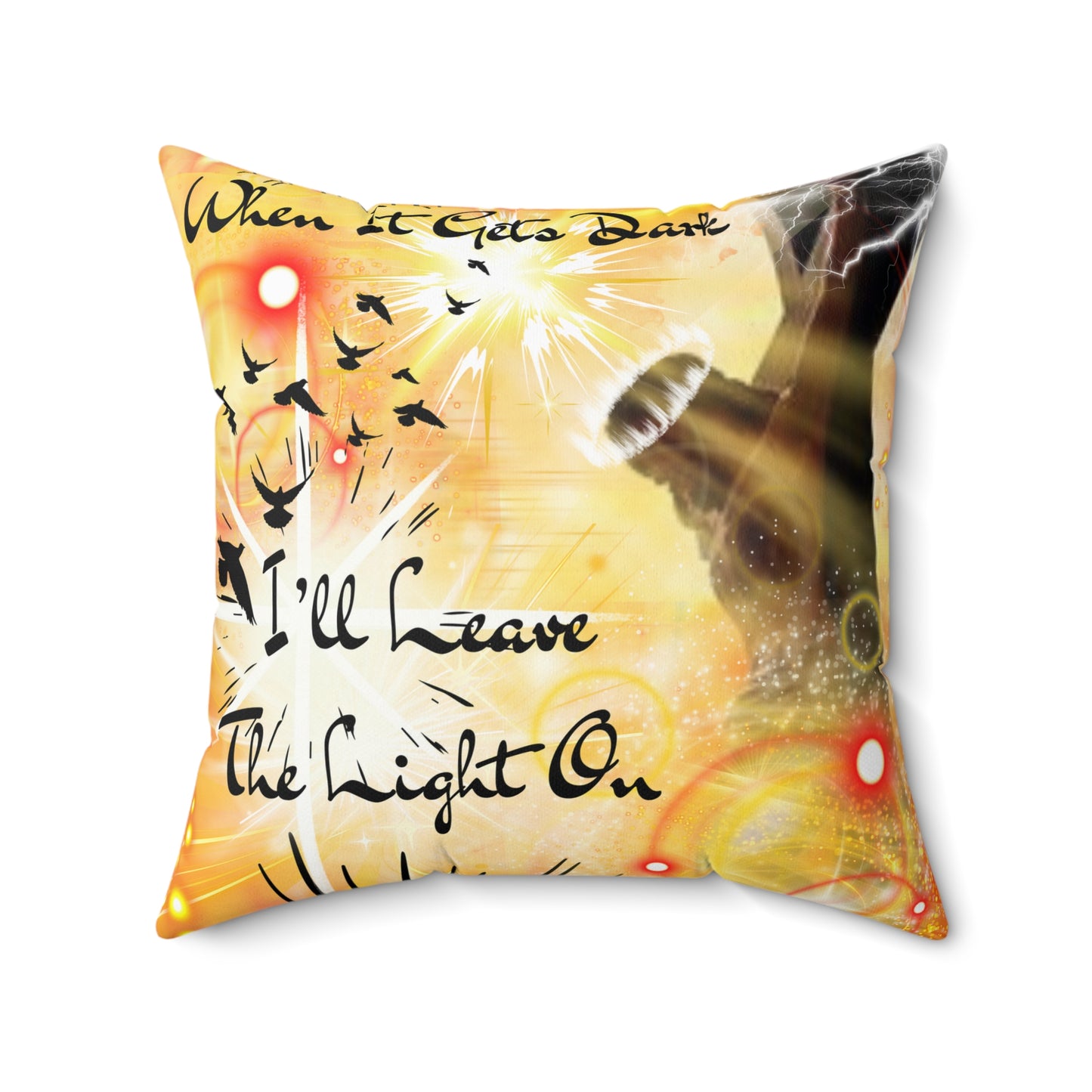 Leave The Light On Spun Polyester Square Pillow