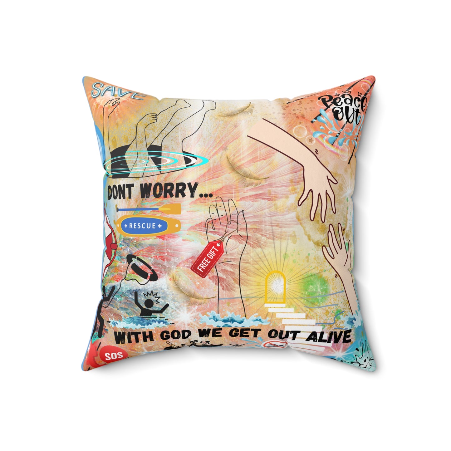 Don't Worry With God We Get Alive Spun Polyester Square Pillow