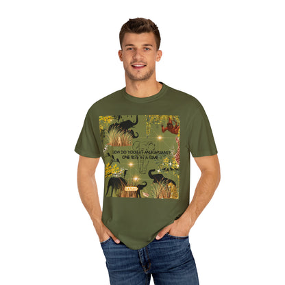 How Do You Eat An Elephant One Bite At A Time Unisex Garment-Dyed T-shirt