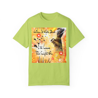 Leave The Light On Unisex Garment-Dyed T-shirt