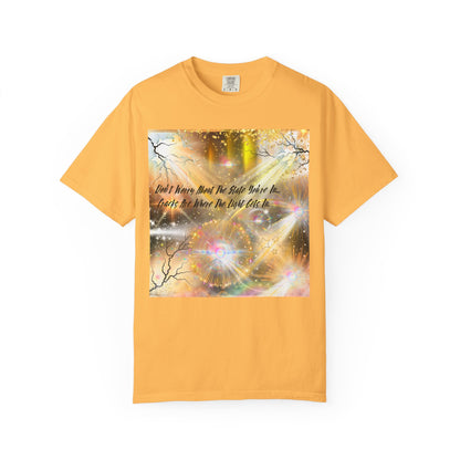 Don't Worry Unisex Garment-Dyed T-shirt