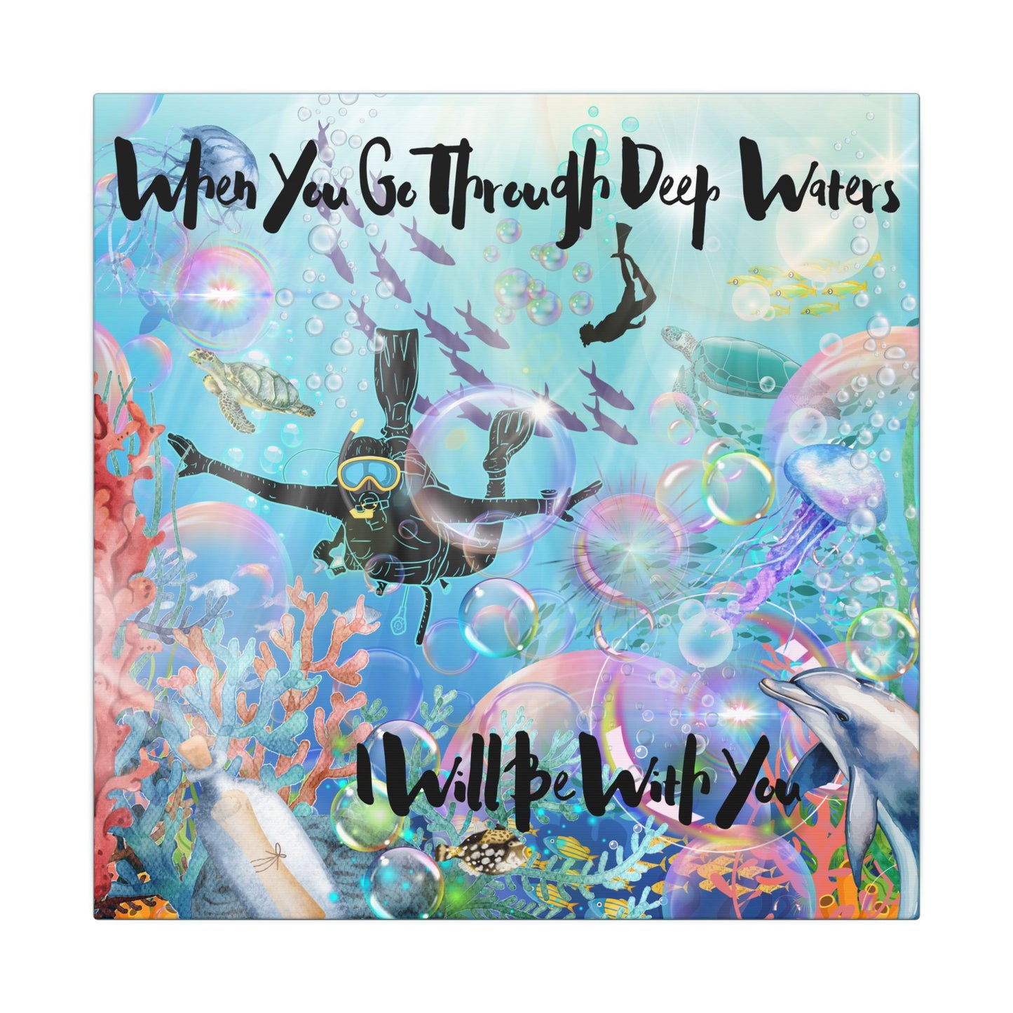 I Will Be With You - Inspirational Canvas Art, Ocean Theme, Deep Waters Quote, Home Decor, Gift for Divers, Motivational Wall Art, Nautical Decor